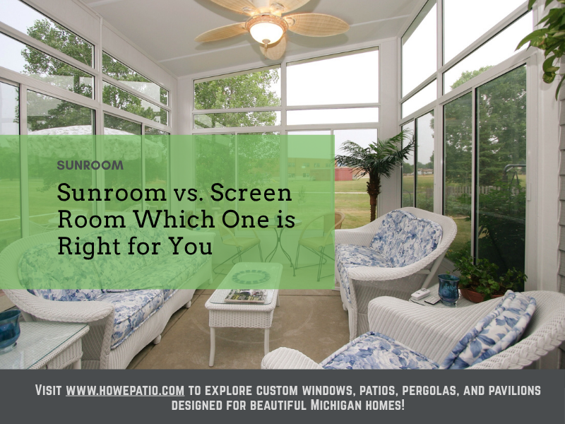 Sunroom vs. Screen Room Which One is Right for You