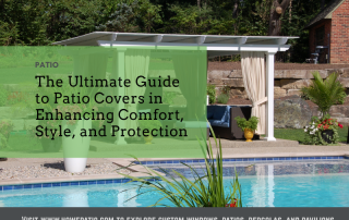 The Ultimate Guide to Patio Covers in Enhancing Comfort, Style, and Protection